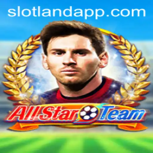 AllStarTeam: The Exciting Blend of Strategy and Luck in Slotland Gaming