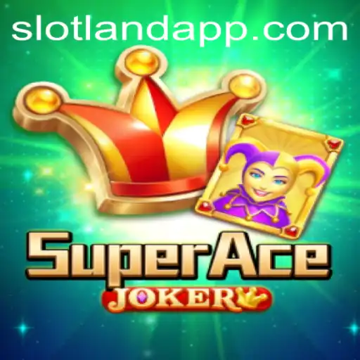 Unveiling SuperAceJoker: A Captivating Adventure in Slotland