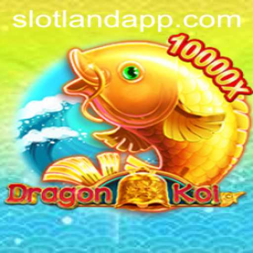 Explore the Thrilling World of DragonKoi: A New Slotland Adventure