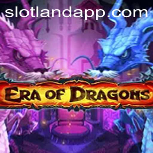 Explore the Mystical World of EraOfDragons on Slotland