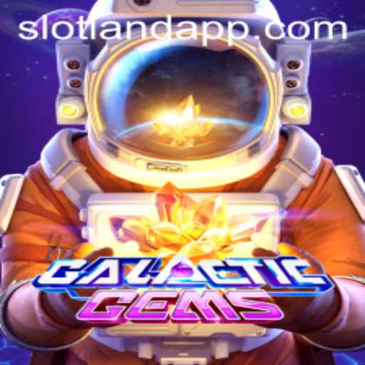 Exploring GalacticGems: A Dazzling Slotland Adventure