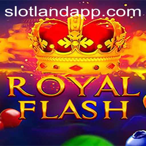 Experience the Thrill of RoyalFlash: Slotland's Latest Casino Slot Game