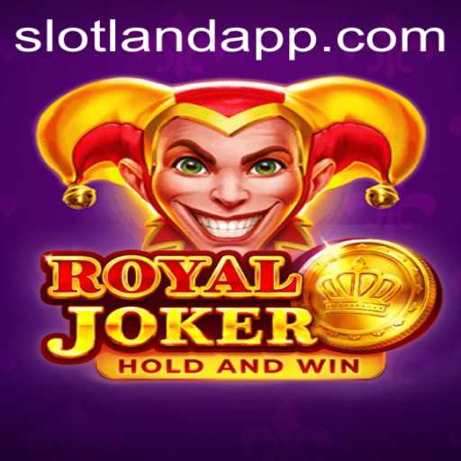 Exploring the Thrills of RoyalJoker: A Deep Dive into Slotland's Latest Slot Game